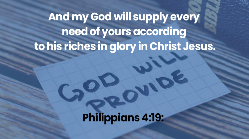 And my God will supply every need of yours