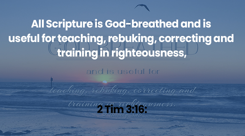 All Scripture is God-breathed and is useful for teaching